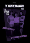 The Irving Klaw Classics Vol. 3: The Fetish Films
